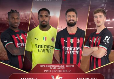 Napoli vs AC Milan – Nhận định Champions League